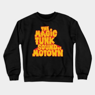 Funky Legendary Motown Music Design Crewneck Sweatshirt